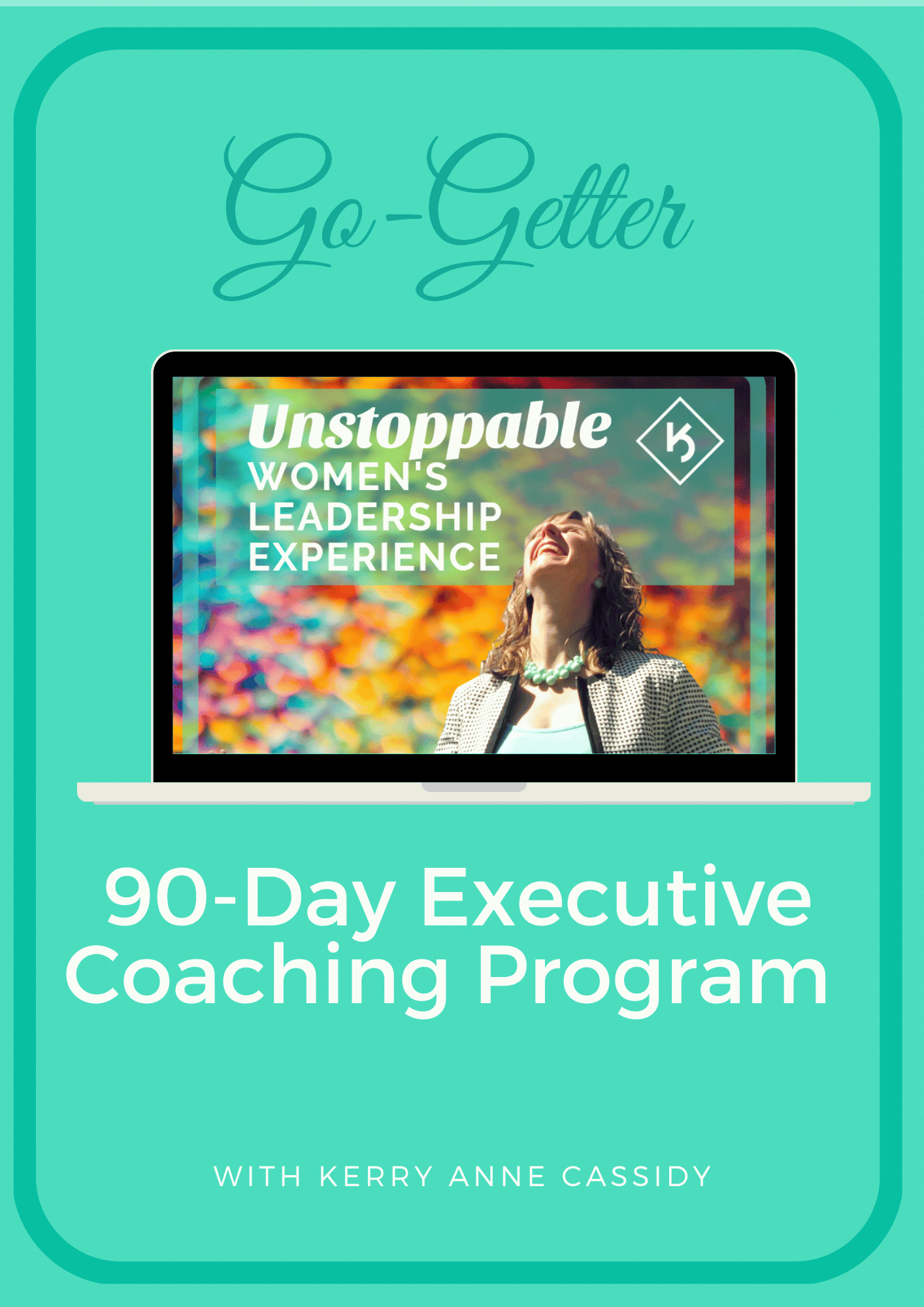 Women in Leadership Package: Go Getter